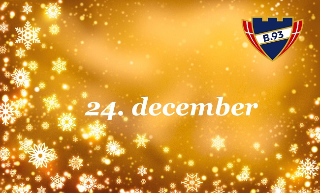 B.93 Julekalender – 24. december